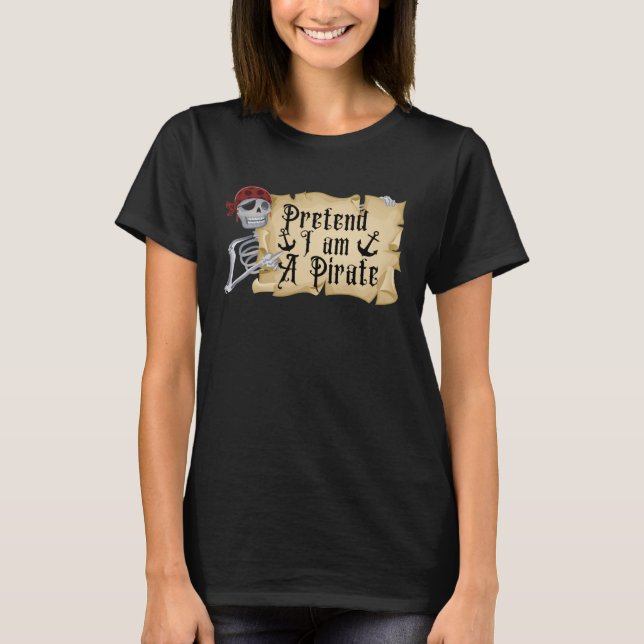 Camiseta Pretende que soy un disfraz pirata Halloween Lazy  (Anverso)