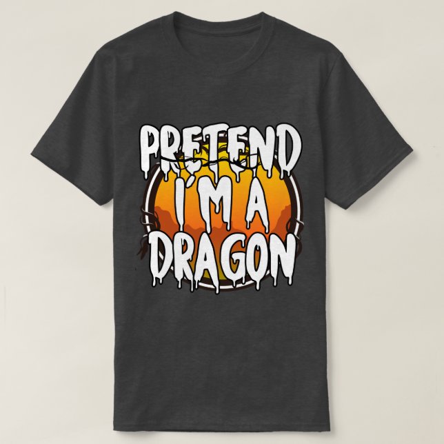 Camiseta Pretende Que Soy Un Dragón Gracioso Vestido De Hal (Diseño del anverso)