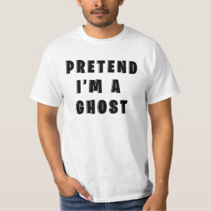 Camiseta Pretende que soy un fantasma