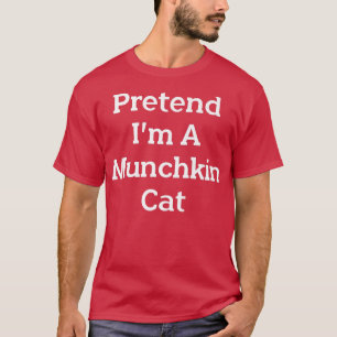 Camiseta Pretende que soy un Fiesta de disfraces de gato de