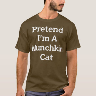 Camiseta Pretende que soy un Fiesta de disfraces de gato de