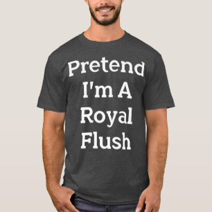 Camiseta Pretende que soy un Fiesta de vestuario de lujo La