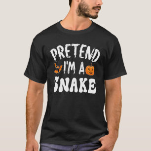 Camiseta Pretende que soy un hombre disfraz de serpiente de