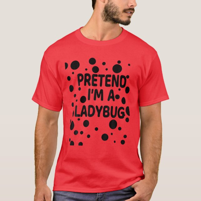 Camiseta Pretende que soy un idiota de halloween disfraces  (Anverso)