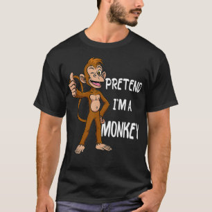 Camiseta Pretende que soy un mono Tee divertido costo perez