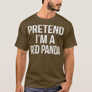 Camiseta Pretende Que Soy Un Panda Rojo Gracioso Lazy Hallo