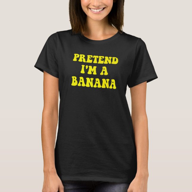 Camiseta Pretende que soy un perezoso bananero vestido de H (Anverso)