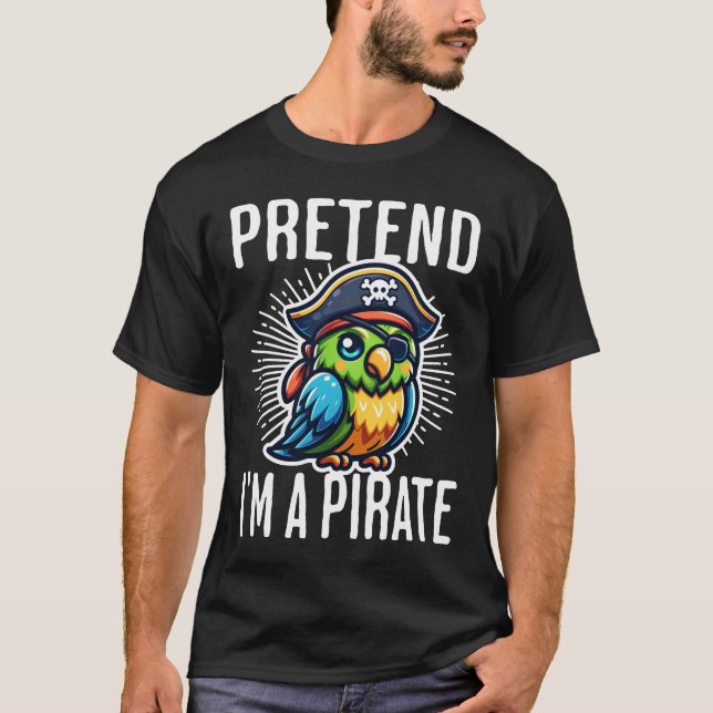 Camiseta Pretende Que Soy Un Pirata (Anverso)
