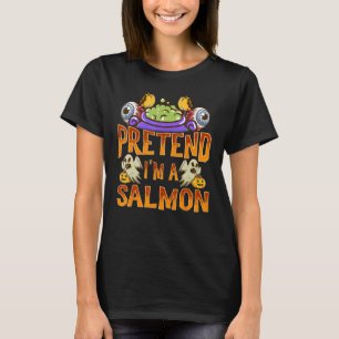 Camiseta Pretende que soy un Salmon Shirt Costume Funny Hal