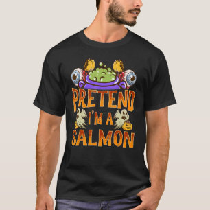 Camiseta Pretende que soy un Salmon Shirt Costume Funny Hal