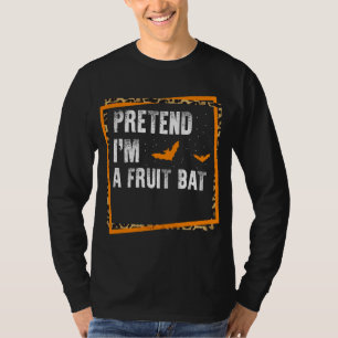 Camiseta Pretende que soy un tonto de Fruit Easy Lazy Hallo