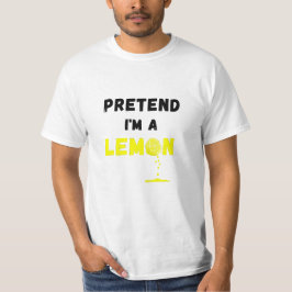 Camiseta Pretende que soy un tonto limón perezoso
