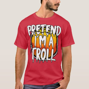 Camiseta Pretende Que Soy Un Troll Divertido Lazy Halloween
