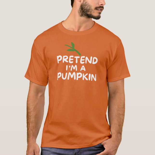 Camiseta 'Pretende que soy una calabaza' (Anverso)