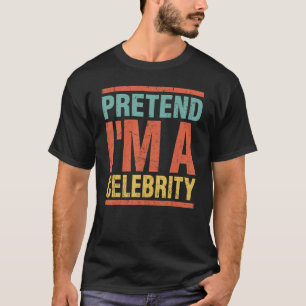 Camiseta Pretende que soy una celebridad en Halloween perez