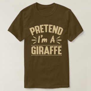Camiseta Pretende que soy una jirafa fácil perezosa disfraz
