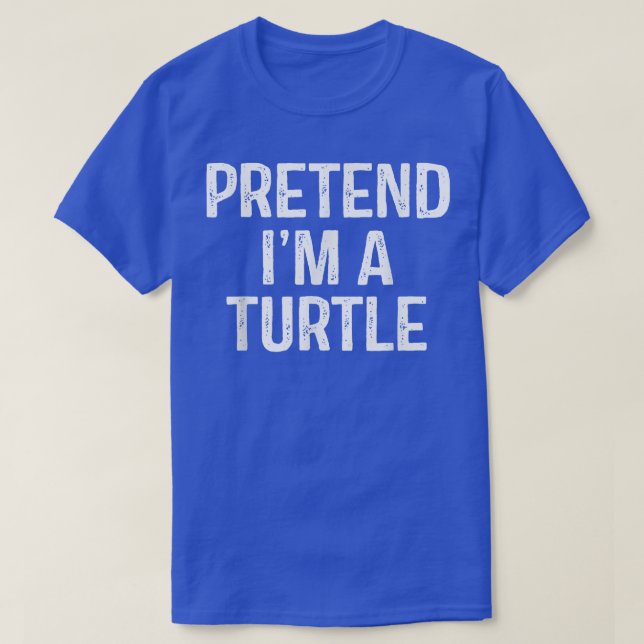 Camiseta Pretende Que Soy Una Tortuga Divertida Y Perezosa  (Diseño del anverso)