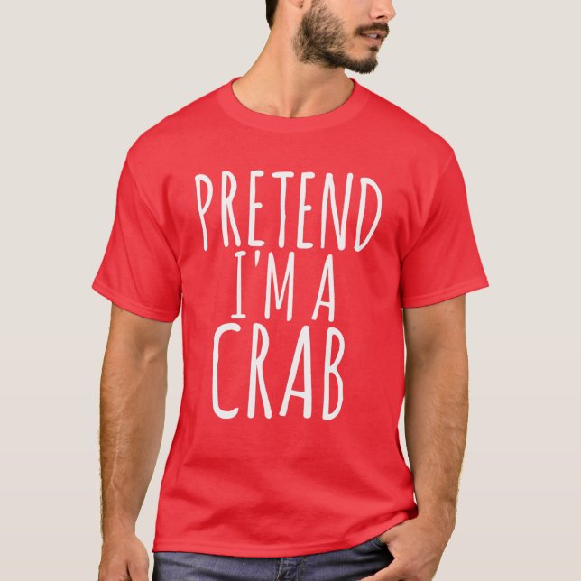 Camiseta PRETENDE Soy un CRAB CRAB CÓMODO Lazy Halloween Ou (Anverso)