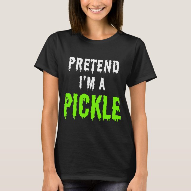 CAMISETA PRETENDO SER UN PEPINILLO (Anverso)