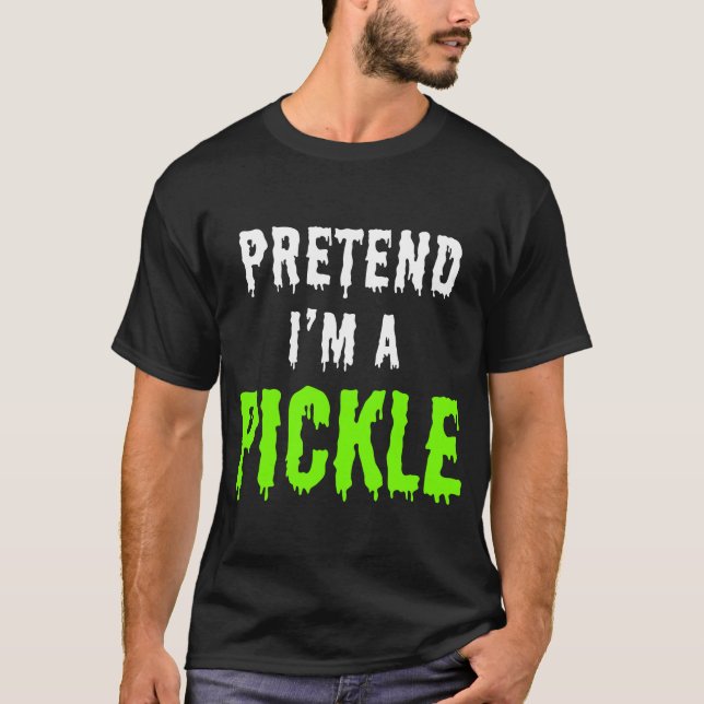 CAMISETA PRETENDO SER UN PEPINILLO (Anverso)