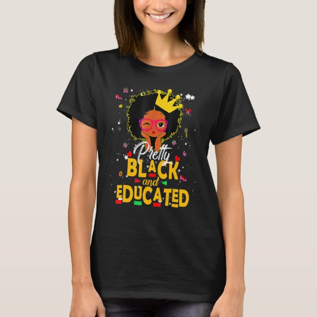 Camiseta Pretty Black and Educated African History Month Ki (Anverso)