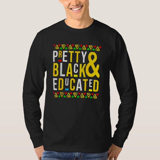 Camiseta Pretty Black And Educated Black History Month Funn (Anverso)