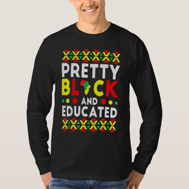 Camiseta Pretty Black And Educated Black History Month Funn (Anverso)