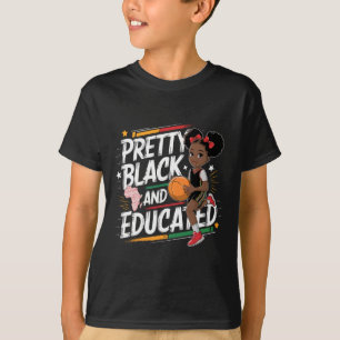 Camiseta Pretty Black y Educado Mes de la Historia Negra 2
