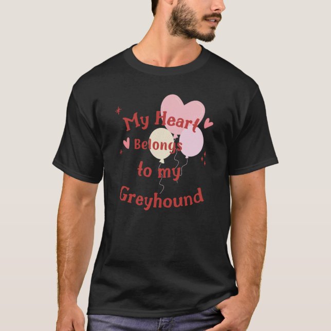 Camiseta Pretty &  dog Greyhound Love Valentines Day (Anverso)