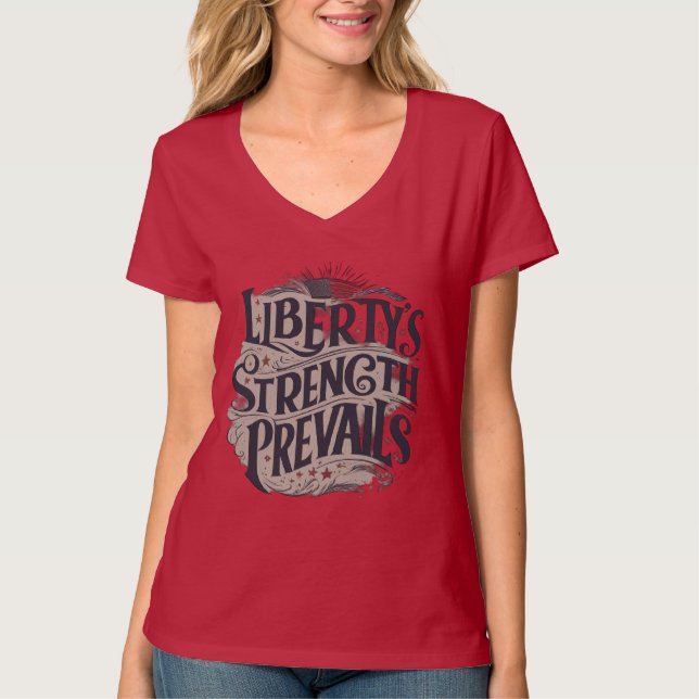 Camiseta Prevalece la fuerza de la libertad (Anverso)