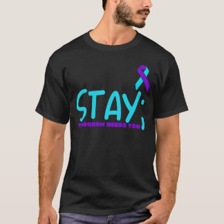 Camiseta Prevención de Stay Tomorrow Needs You