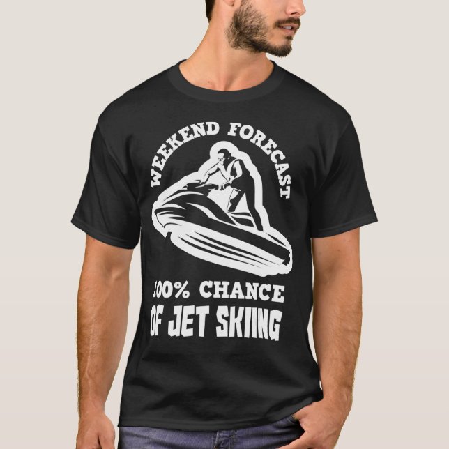Camiseta Previsión de fin de semana 100 Chance Jet Skiing F (Anverso)