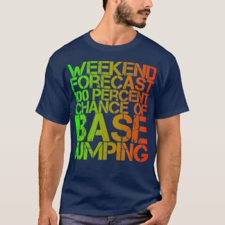 Camiseta Previsión De Fin De Semana 100 Por Ciento De Posib