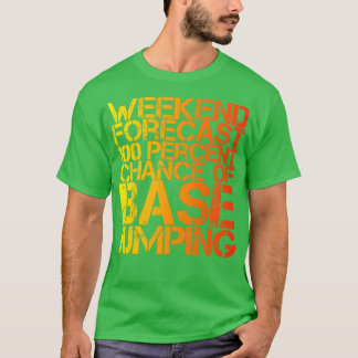 Camiseta Previsión De Fin De Semana 100 Por Ciento De Posib