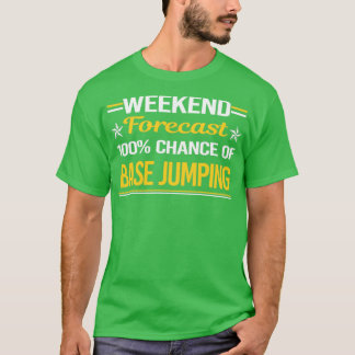 Camiseta Previsión de fin de semana 100 Salto de base