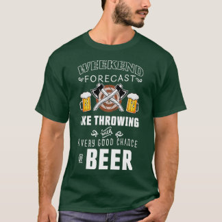 Camiseta Previsión de fin de semana Ax arrojar cerveza Grac