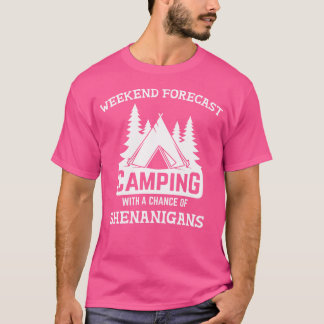 Camiseta Previsión De Fin De Semana Camping Shenanigans Par