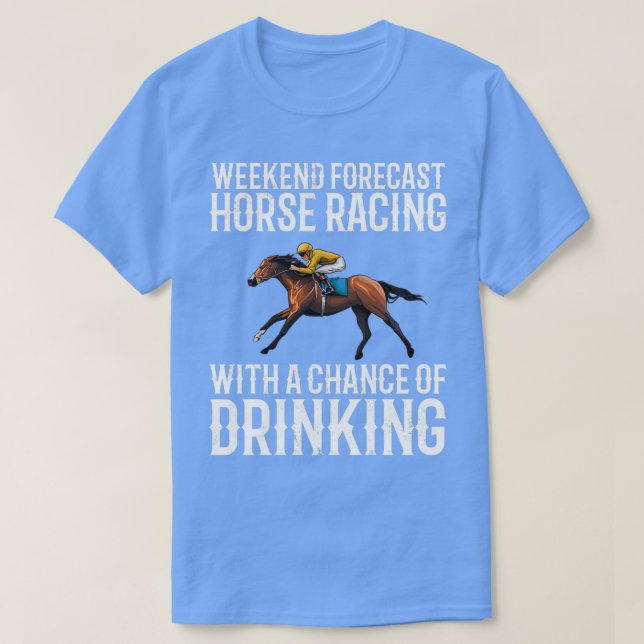 Camiseta Previsión de fin de semana Carrera de caballos de  (Diseño del anverso)