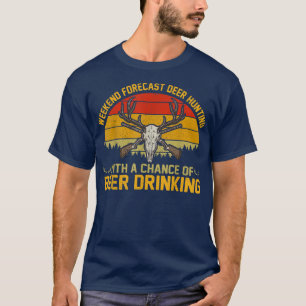 Camiseta Previsión De Fin De Semana Caza De Venados Con Una