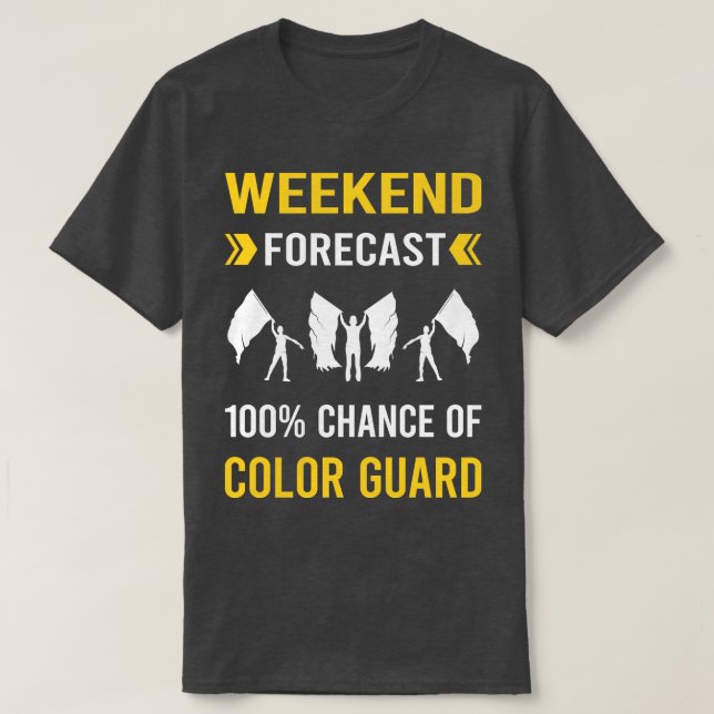 Camiseta Previsión de fin de semana Colorguard (Diseño del anverso)