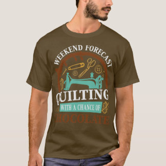Camiseta Previsión de fin de semana de quilting con posibil