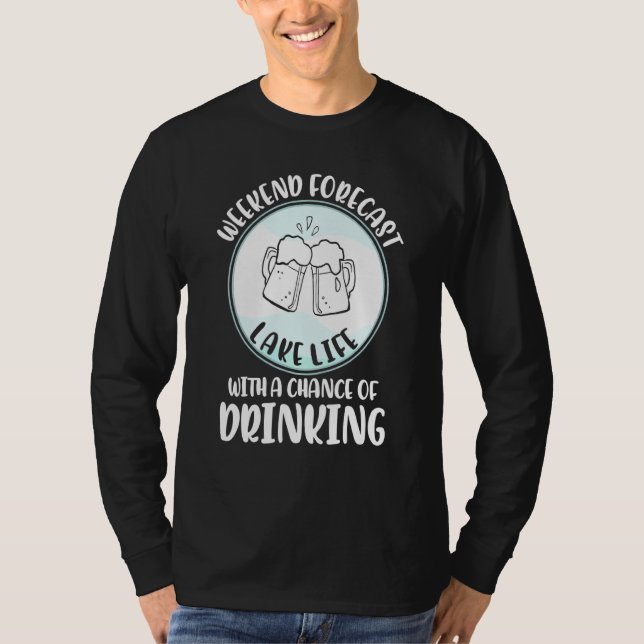 Camiseta Previsión De Fin De Semana Del Lago De La Posibili (Anverso)