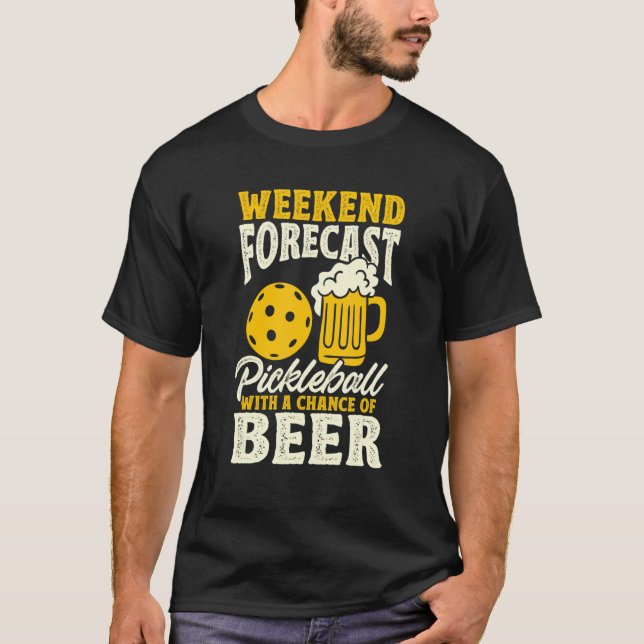Camiseta Previsión De Fin De Semana Pickleball Con Una Posi (Anverso)