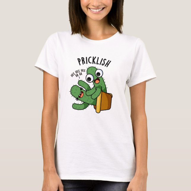 Camiseta Pricklish Funny Cactus Puns (Anverso)