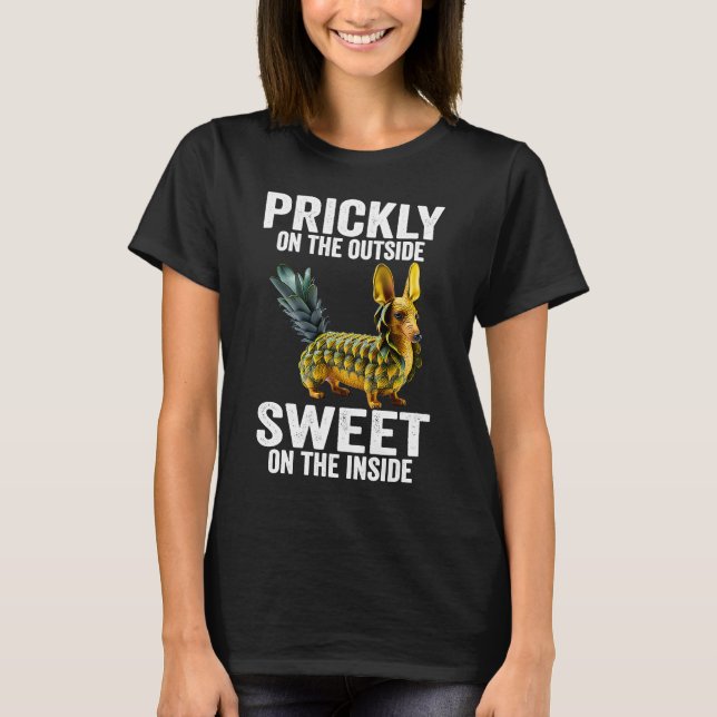 Camiseta Prickly Outside Sweet On The Inside Pineapple Dach (Anverso)