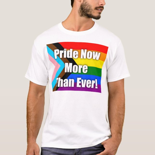 Camiseta Pride Now More Than Ever (Anverso)