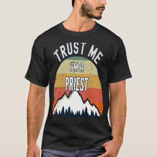 Camiseta Priest Trust Me soy un sacerdote