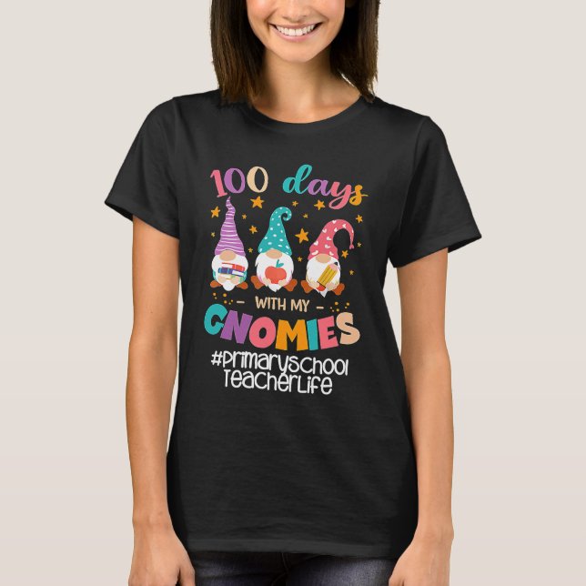 Camiseta Primary School Teacher 100 Days With My Gnomies St (Anverso)