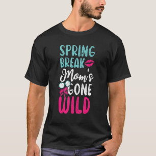 Camiseta Primavera Rompe la vida salvaje de la mamá mejor m