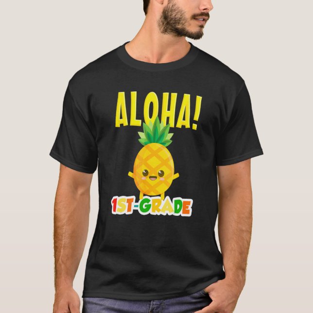 Camiseta Primer 1º Grado Guay Aloha Pineapple Primer Día De (Anverso)
